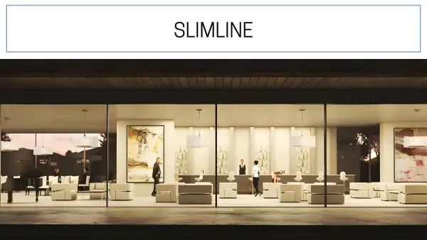 SLIMLINE SYSTEM
